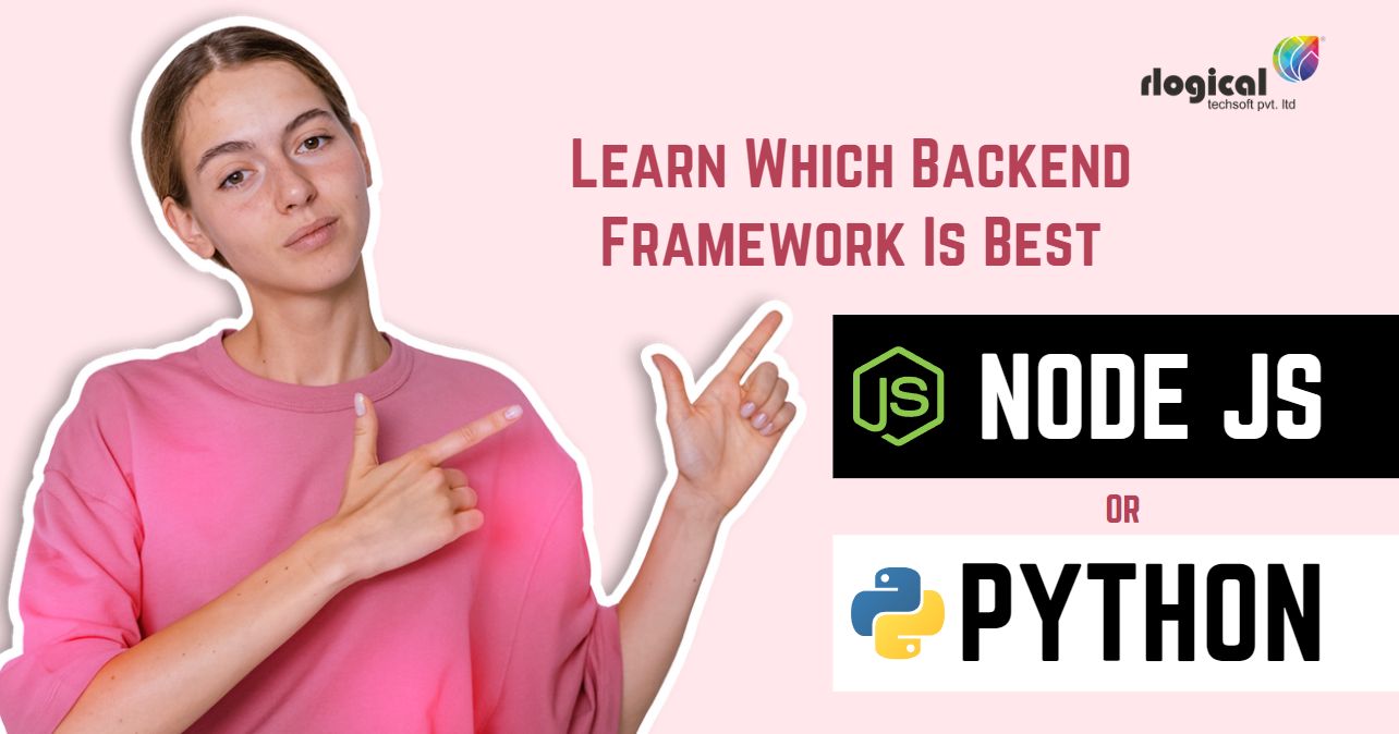 Learn Which Backend Framework Is Best Node JS Or Python