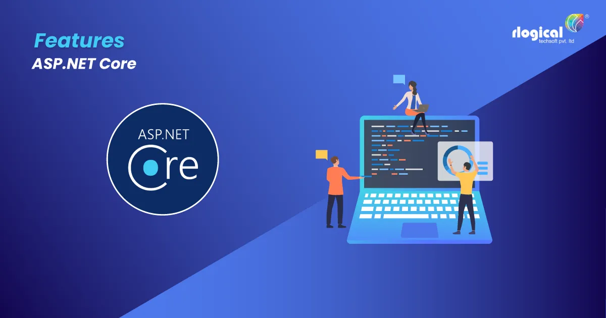 Important ASP.NET Core Features – Need to Know
