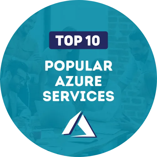 List of Top 10 Most Popular Azure Services